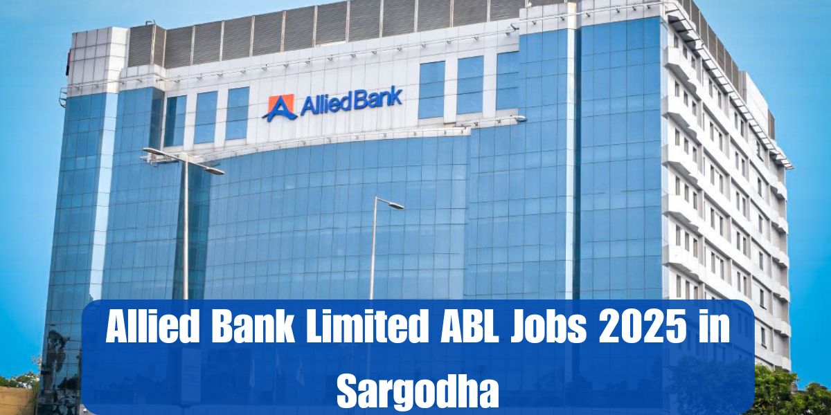 Allied Bank Limited ABL Jobs 2025 in Multan – Apply Now!