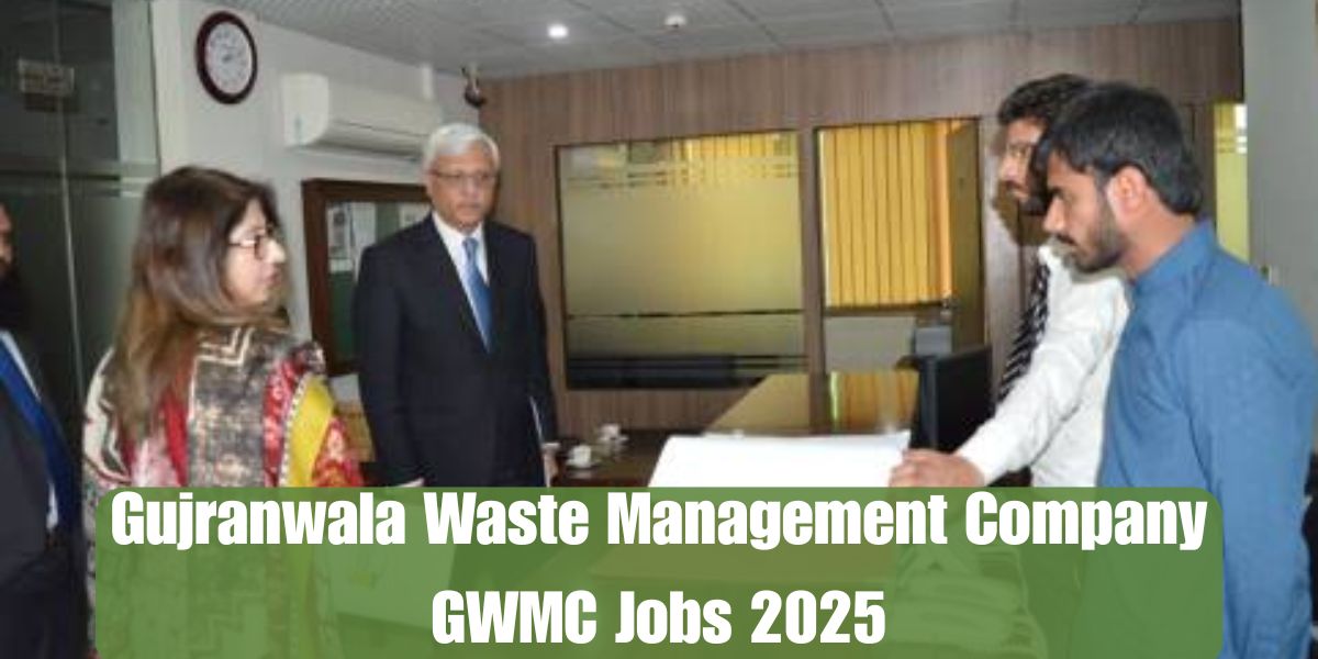 Gujranwala Waste Management Company GWMC Jobs 2025 – Apply Today!