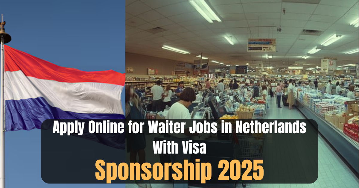 Apply Online for Salesman Jobs in Netherlands With Visa Sponsorship 2025